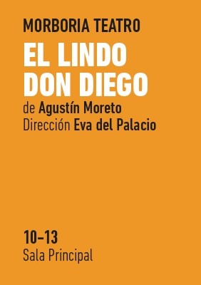 En cartel: El lindo Don Diego, de Agustín Moreto – Ciclo Clásicos en compañía