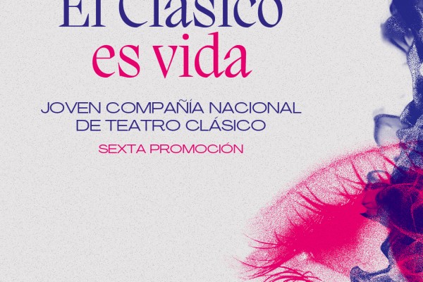 Sexta promoción de la Joven Compañía Nacional de Teatro Clásico