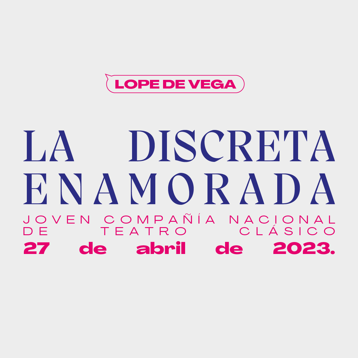 La discreta enamorada